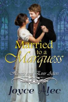 Married To A Marquess (Hearts And Ever Afters Book 2)
