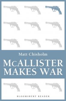 McAllister Makes War