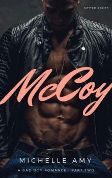 McCoy: A Bad Boy Romance