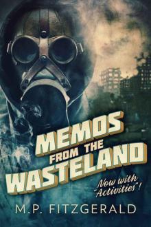 Memos From the Wasteland