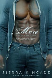 More: A Body Work Novel (The Body Work Trilogy Book 4)