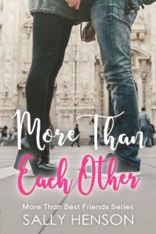 More Than Each Other (More Than Best Friends Book 2)