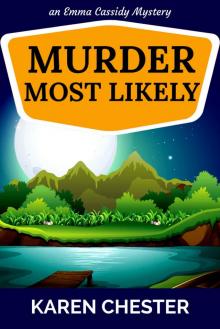 Murder Most Likely (an Emma Cassidy Mystery Book 3)