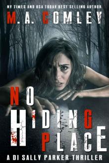 No Hiding Place: An edge of your seat mystery/thriller. (DI Sally Parker thrillers Book 2)