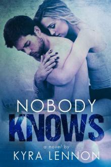 Nobody Knows (Razes Hell Book 1)