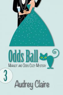 Odds Ball (Margot and Odds Cozy Mystery Book 3)