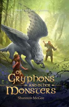 Of Gryphons and Other Monsters (Taryn's Journey Book 1)