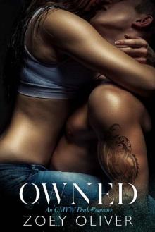 Owned: An OMYW Dark Romance