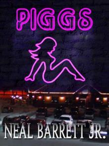 PIGGS - A Novel with Bonus Screenplay