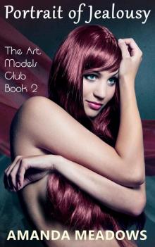 Portrait of Jealousy (The Art Models Club Book 2)