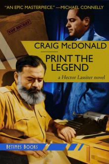 Print the Legend: A Hector Lassiter novel