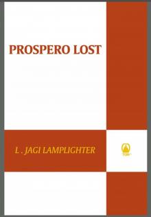 Prospero Lost: Prospero's Daughter, Book I