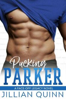 Pucking Parker (Face-Off Legacy Book 1)