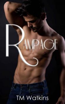 Rampage (A Night Fire Novel Book 4)