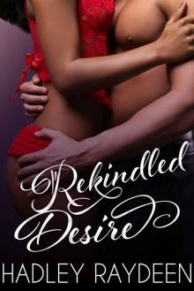 Rekindled Desire