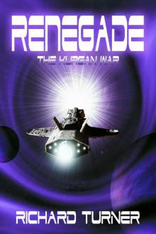 Renegade (The Kurgan War Book 7)