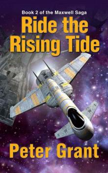 Ride The Rising Tide (The Maxwell Saga)