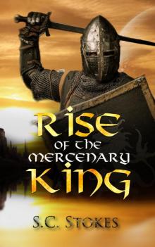 Rise of The Mercenary King