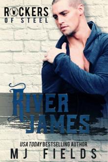 River James (Rockers Of Steel #3)