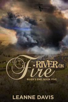 River on Fire (River's End #5)