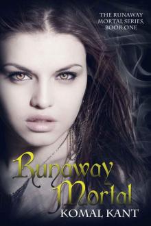 Runaway Mortal