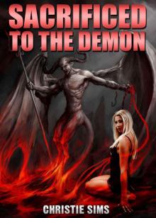 Sacrificed to the Demon (Beast Erotica)