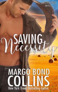 Saving Necessity (Necessity, Texas)