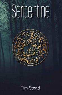 Serpentine (The Beggar's Ride Book 1)