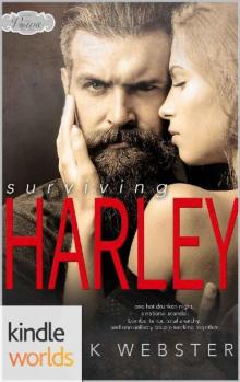 Sex, Vows & Babies: Surviving Harley (Kindle Worlds Novella)