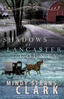 Shadows of Lancaster County