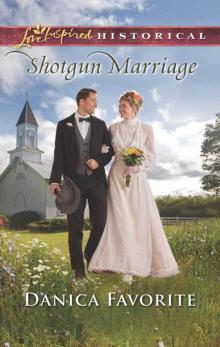 Shotgun Marriage (Leadville, Co. Book 3)