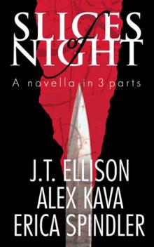 Slices of Night - a novella in 3 parts