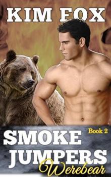 Smokejumpers 2 Werebear: Bear Shifters