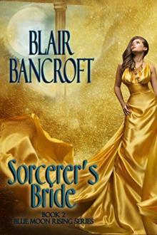 Sorcerer's Bride (Blue Moon Rising Book 2)