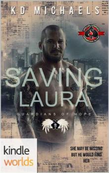 Special Forces: Operation Alpha: Saving Laura (Kindle Worlds Novella) (Guardians of Hope Book 2)