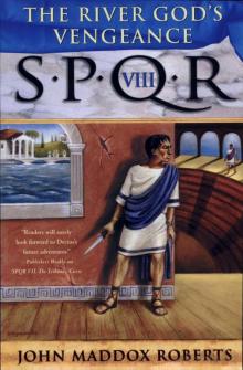 SPQR VIII: The River God's Vengeance