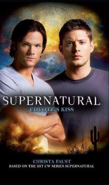 Supernatural 8 - Coyote's Kiss