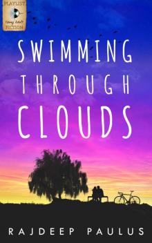 Swimming Through Clouds (A YA Contemporary Novel)