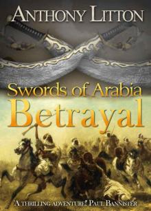 Swords of Arabia: Betrayal