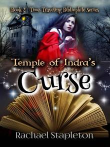 Temple of Indra's Curse (Time-Traveling Bibliophile Book 2)