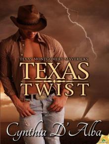 Texas Twist (Texas Montgomery Mavericks)