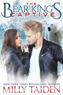 The Bear King's Captive: Curvy Paranormal Shape Shifter Romance