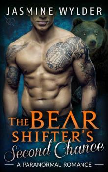 The Bear Shifter's Second Chance