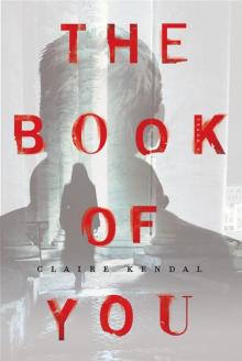 The Book of You: A Novel