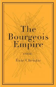 The Bourgeois Empire