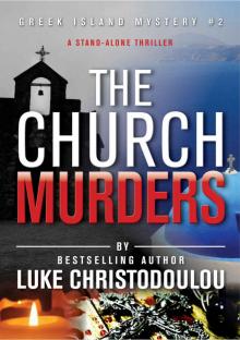 The Church Murders: A stand-alone thriller (Greek Island Mysteries Book 2)