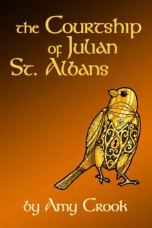 The Courtship of Julian St. Albans (Consulting Magic Book 1)