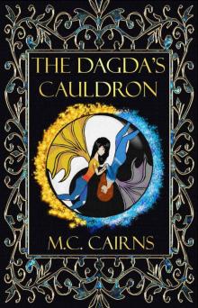 The Dagda's Cauldron (The Faeling Sisters Book 1)