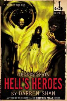 The Demonata #10: Hell's Heroes