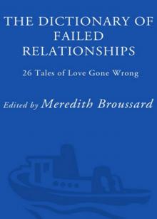 The Dictionary of Failed Relationships